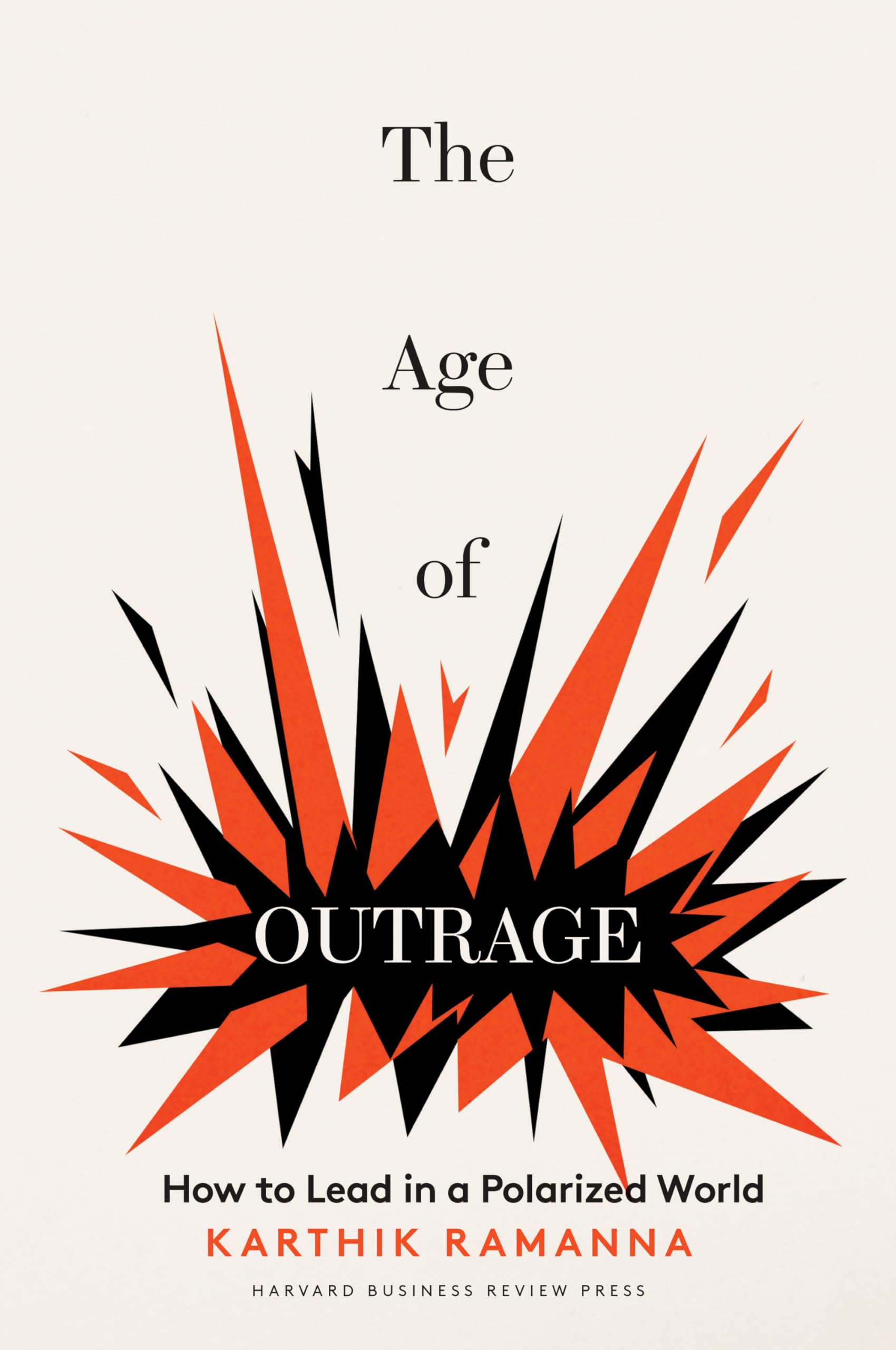 the age of outrage